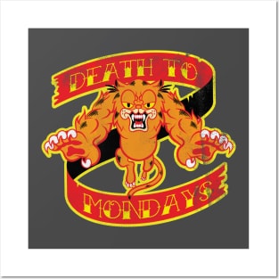 Death To Mondays Posters and Art